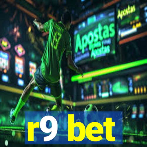 r9 bet